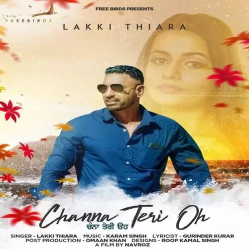 Channa Teri Oh Lakki Thiara Mp3 Download Song - Mr-Punjab