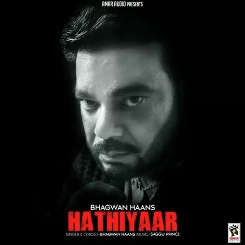 Hathiyaar Bhagwan Haans Mp3 Download Song - Mr-Punjab