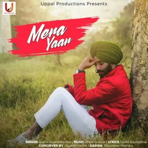 Mera Yaar Sukha Shamashpuria Mp3 Download Song - Mr-Punjab