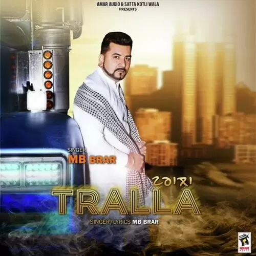 Tralla MB Brar Mp3 Download Song - Mr-Punjab