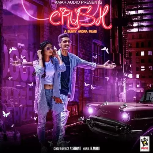 Crush Nishant Mp3 Download Song - Mr-Punjab