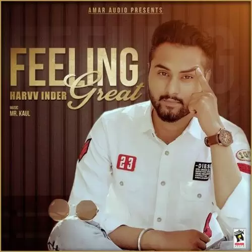 Feeling Great Harvv Inder Mp3 Download Song - Mr-Punjab