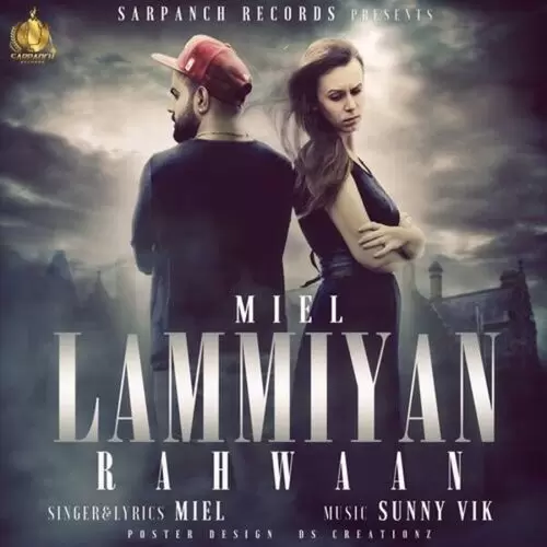 Lammiyan Rahwaan Miel Mp3 Download Song - Mr-Punjab