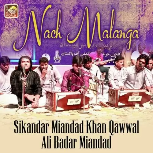 Nach Malanga Sikandar Miandad Khan Qawwal Mp3 Download Song - Mr-Punjab