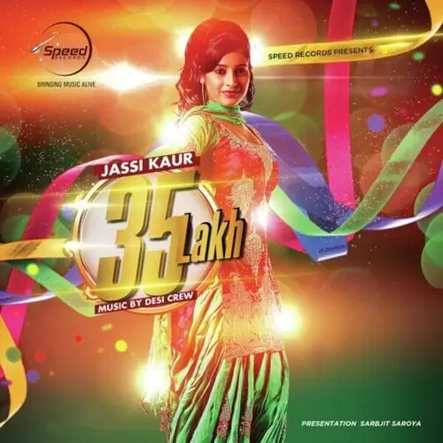 35 Lakh Jassi Kaur Mp3 Download Song - Mr-Punjab