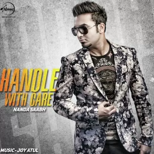 Handle With Care Nanda Saabh Mp3 Download Song - Mr-Punjab