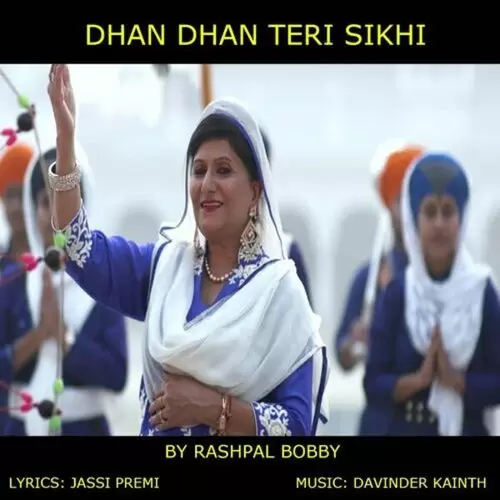 Dhan Dhan Teri Sikhi Rashpal Bobby Mp3 Download Song - Mr-Punjab