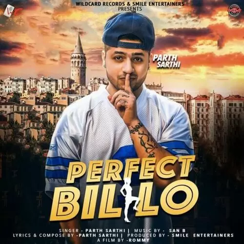 Perfect Billo (FromAnd039;And039; Perfect BilloAnd039;And039;) Parth Sarthi Mp3 Download Song - Mr-Punjab