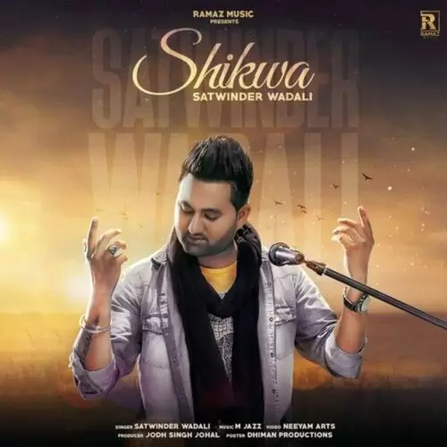 Shikwa Satwinder Wadali Mp3 Download Song - Mr-Punjab