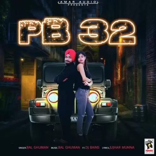 PB 32 Bal Ghuman Mp3 Download Song - Mr-Punjab