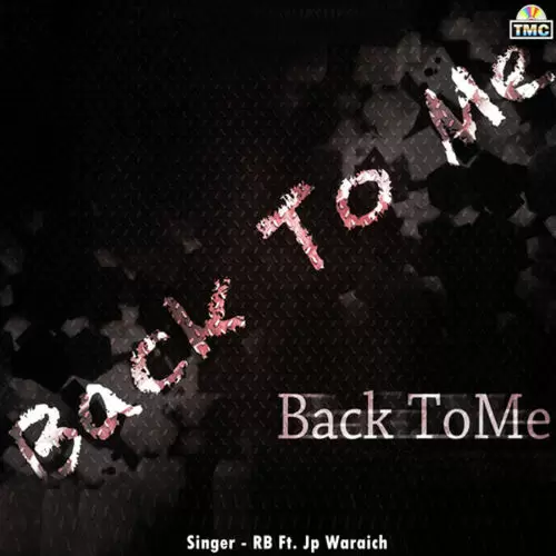 Back To Me Rb Mp3 Download Song - Mr-Punjab