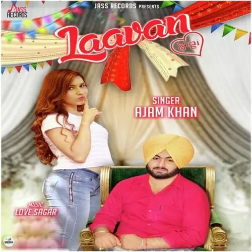 Laavan Ajam Khan Mp3 Download Song - Mr-Punjab
