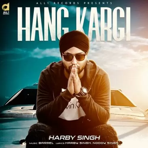 Hang Kargi Harby Singh Mp3 Download Song - Mr-Punjab