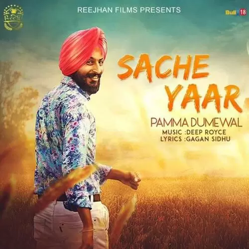 Sache Yaar Pamma Dumewal Mp3 Download Song - Mr-Punjab