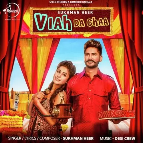Viah Da Chaa Sukhman Heer Mp3 Download Song - Mr-Punjab