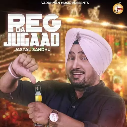 Peg Da Jugaad Jaspal Sandhu Mp3 Download Song - Mr-Punjab