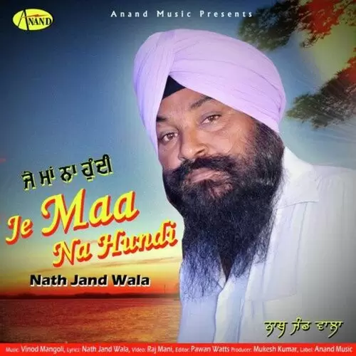 Je Maa Na Hundi Nath Jand Wala Mp3 Download Song - Mr-Punjab