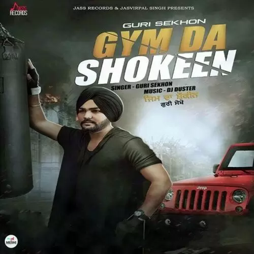 Gym Da Shokeen Guri Sekhon Mp3 Download Song - Mr-Punjab