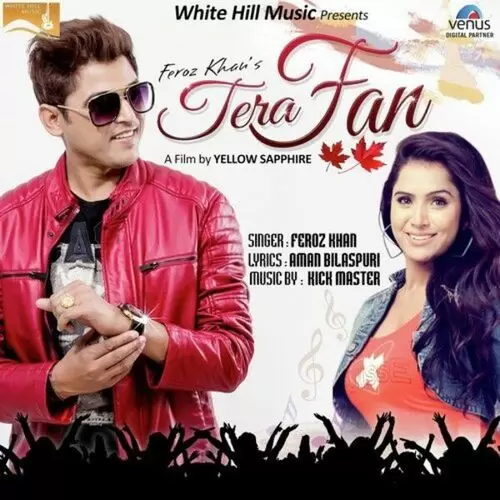 Tera Fan Feroz Khan Mp3 Download Song - Mr-Punjab