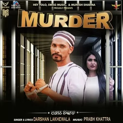 Murder Darshan Lakhewala Mp3 Download Song - Mr-Punjab