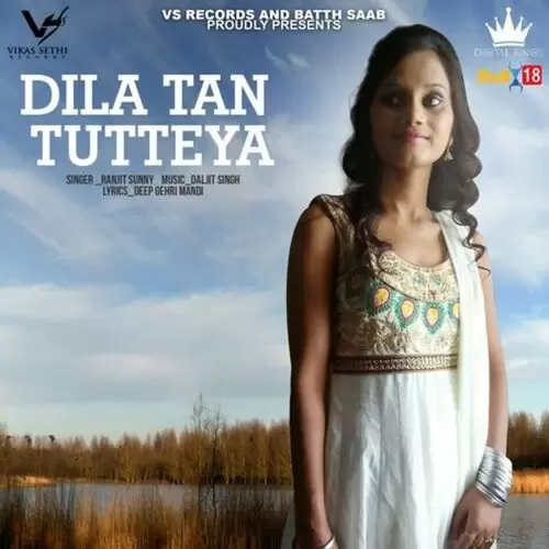 Dila Tan Tutteya Ranjit Sunny Mp3 Download Song - Mr-Punjab