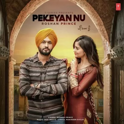 Pekeyan Nu Roshan Prince Mp3 Download Song - Mr-Punjab