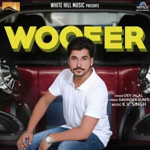 Woofer New Dev Jalal Mp3 Download Song - Mr-Punjab
