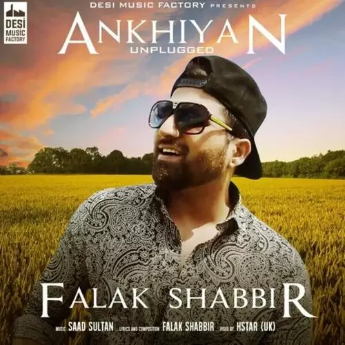 Ankhiyan (Unplugged) Falak Shabir Mp3 Download Song - Mr-Punjab