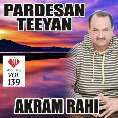 Pardesan Teeyan Akram Rahi Mp3 Download Song - Mr-Punjab