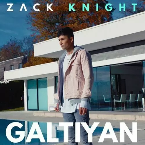 Galtiyan Zack Knight Mp3 Download Song - Mr-Punjab