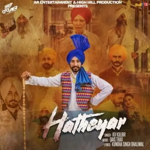 Hatheyar KV Kulbir Mp3 Download Song - Mr-Punjab