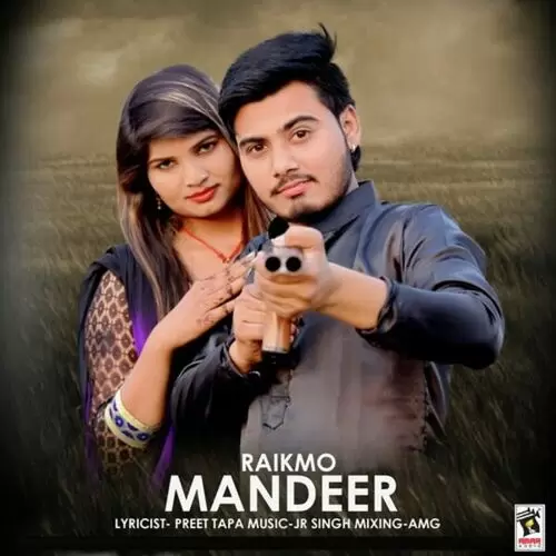 Mandeer Raikmo Mp3 Download Song - Mr-Punjab