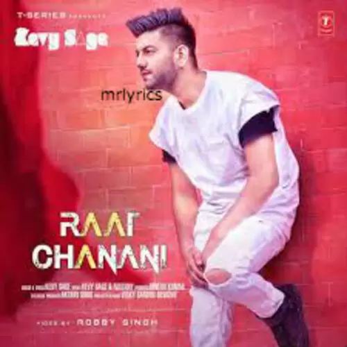 Raat Chanani Kevy Sage Mp3 Download Song - Mr-Punjab