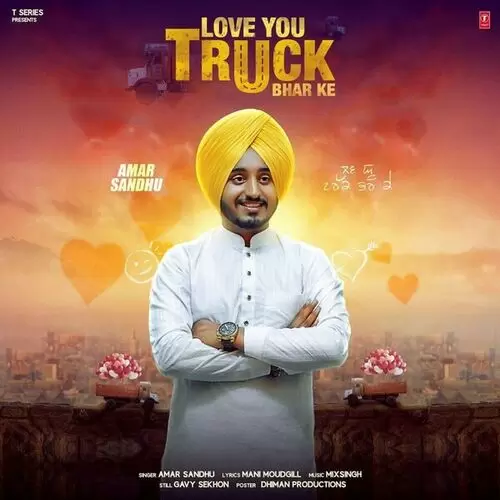 Love You Truck Bhar Ke Amar Sandhu Mp3 Download Song - Mr-Punjab