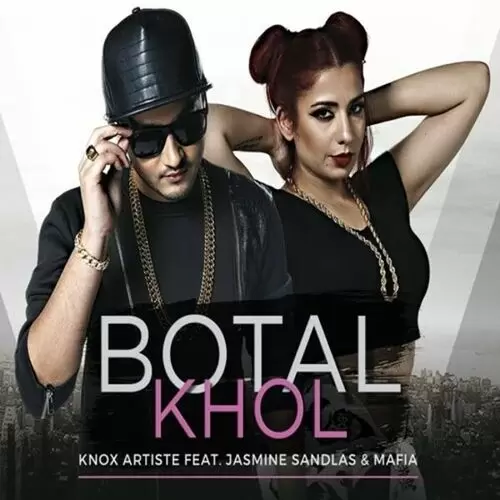 Botal Khol (The Ballers Anthem) KnoX Artiste Mp3 Download Song - Mr-Punjab