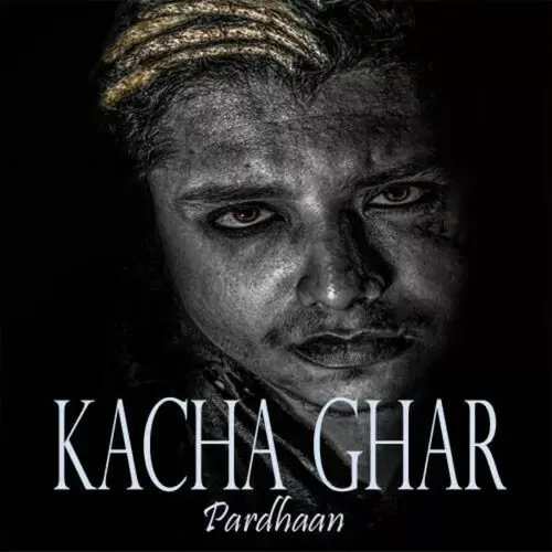 Kacha Ghar Pardhaan Mp3 Download Song - Mr-Punjab