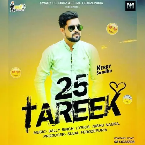25 Tareek Kerry Sandhu Mp3 Download Song - Mr-Punjab