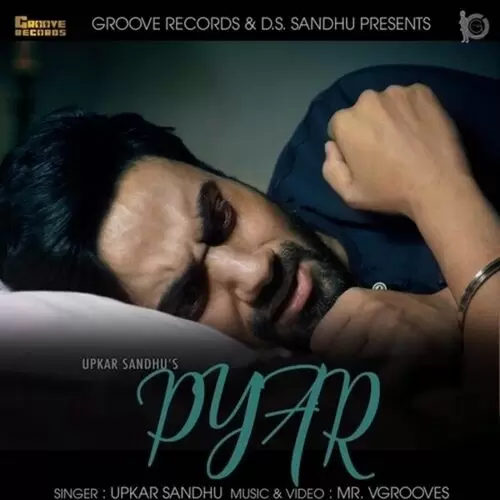 Pyar Upkar Sandhu Mp3 Download Song - Mr-Punjab