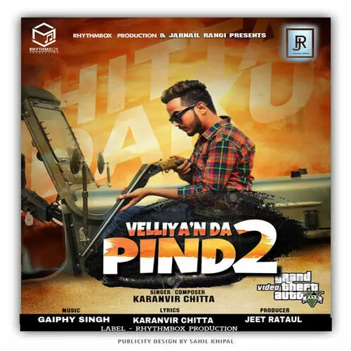 Velliyan Da Pind 2 Karanvir Chitta Mp3 Download Song - Mr-Punjab