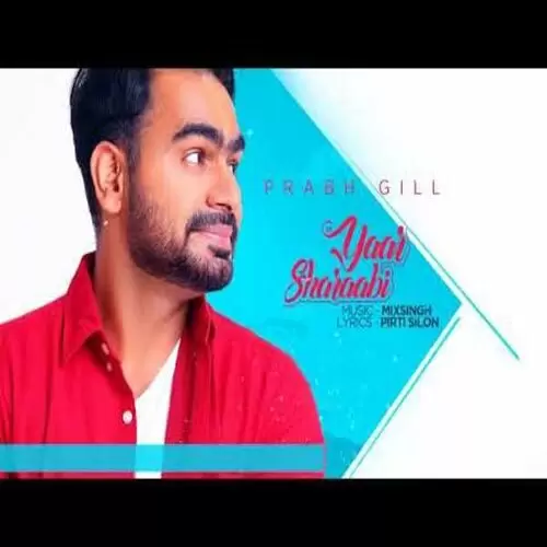 Yaar Sharaabi Prabh Gill Mp3 Download Song - Mr-Punjab