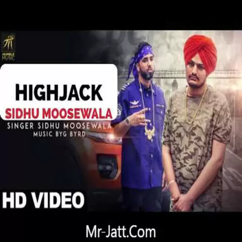 High Jack Sidhu Moose Wala Mp3 Download Song - Mr-Punjab