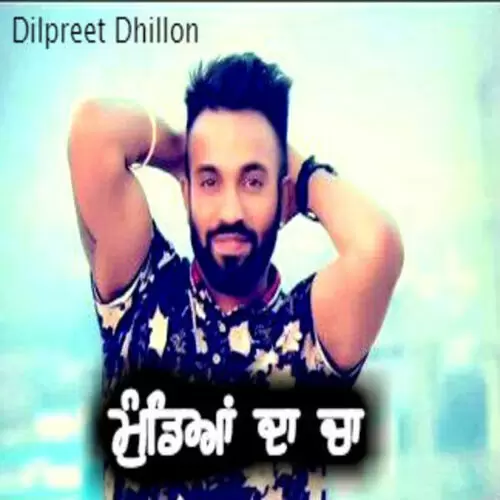Mundea Da Cha Dilpreet Dhillon Mp3 Download Song - Mr-Punjab