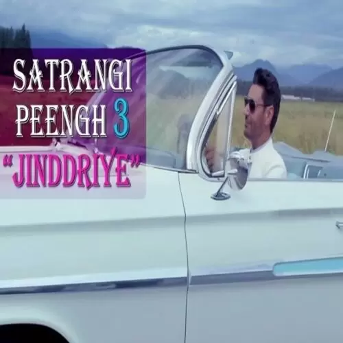 Jinddriye (Satrangi Peengh 3) Harbhajan Mann Mp3 Download Song - Mr-Punjab