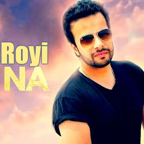 Royi Na Ankit Saainraj Mp3 Download Song - Mr-Punjab