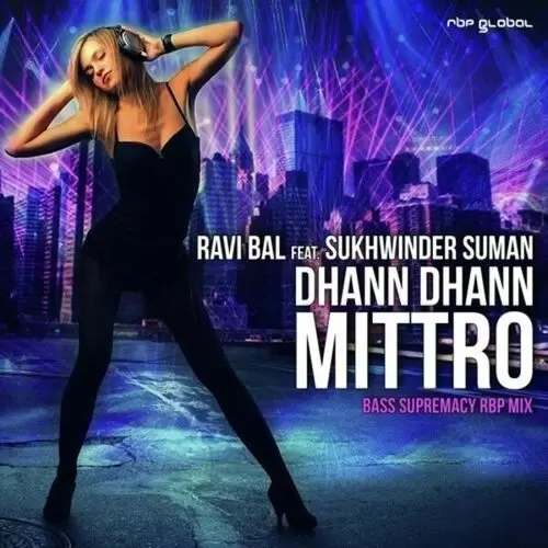 Dhann Dhann Mittro Sukhwinder Suman Mp3 Download Song - Mr-Punjab