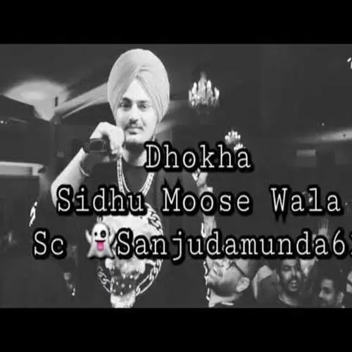 Dhokha Sidhu Moose Wala Mp3 Download Song - Mr-Punjab