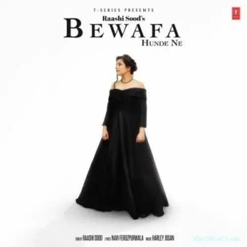 Bewafa Hunde Ne Raashi Sood Mp3 Download Song - Mr-Punjab