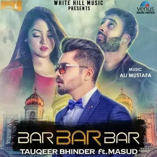 Bar Bar Bar Masud Mp3 Download Song - Mr-Punjab