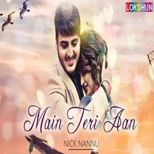 Main Teri Aan Nick Nannu Mp3 Download Song - Mr-Punjab