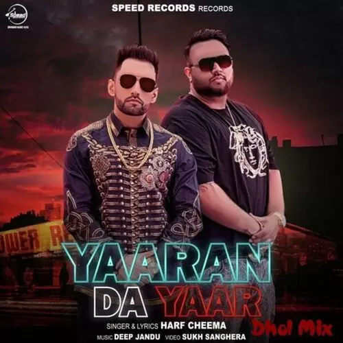 Yaaran Da Yaar Dhol Mix Harj Nagra Mp3 Download Song - Mr-Punjab